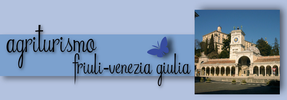 Agriturismi Friuli-Venezia-Giulia 