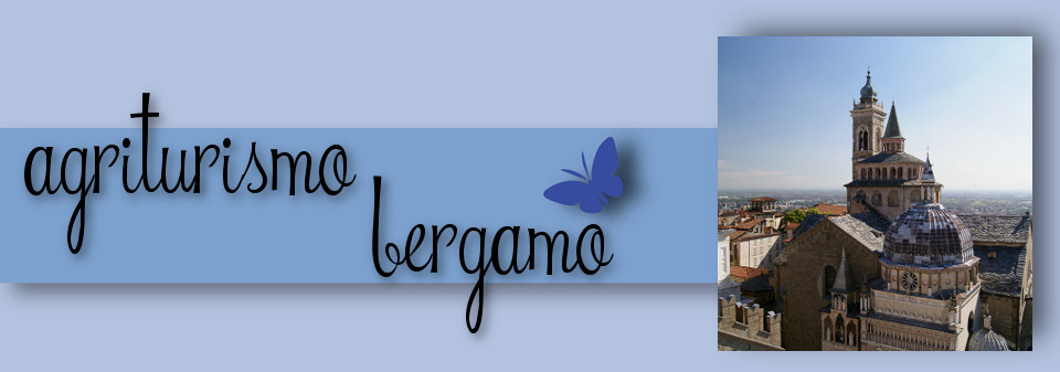 Agriturismi Bergamo 