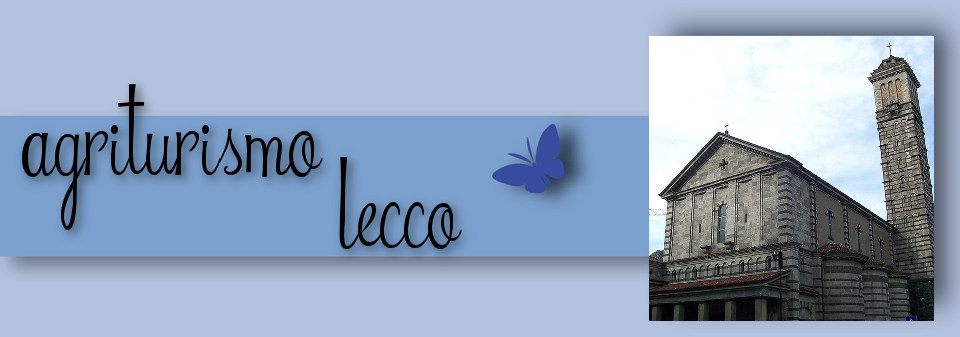 Agriturismi Lecco 