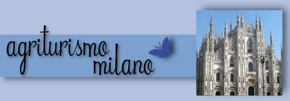Agriturismi Milano 